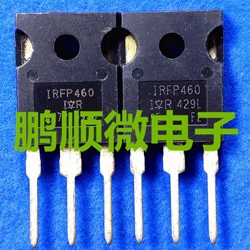 IRFP460 IRFP460N IRFP460A IRFP460LC 原装IR拆机 测好