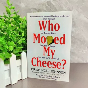 Who Moved My Cheese Who Moved My Cheese Spencer Johnson English Version