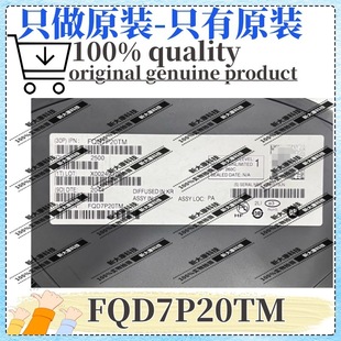 Original FQD7P20TM screen printing FQD7P20 TO-252 P-channel 200V 5.7A FET