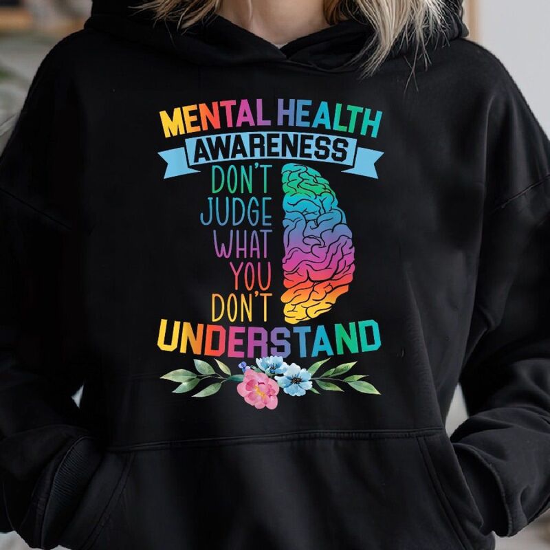 2025 Casual Hooded Sweatshirt with Mental Health Promotional Slogan Print, Elegant, Comfortable and Fashionable Style