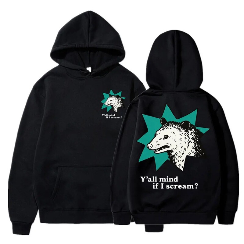 Funny Possums, You Don'T Mind When I Scream, Right? Sweatshirt for Men and Women, Fashionable and Humorous, Wool Casual Wear Funny Possums, You Don'T Mind When I Scream, Right? Sweatshirt for Men and Women, Fashionable and Humorous, Wool Casual Wear