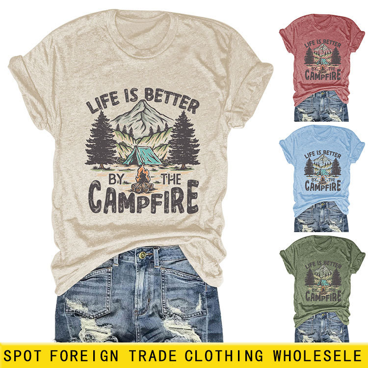 Europe and the United States eBay cross-border crew neck short sleeve life is better by the campfire versatile women's T-shirt