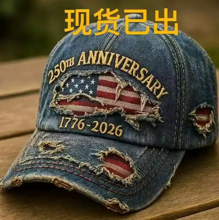 Cross-Border Hot-Selling 250Th Commemorative Hat with Distressed Embroidery, Baseball Cap, Amazon Denim Distressed Vintage Cap Cross-Border Hot-Selling 250Th Commemorative Hat with Distressed Embroidery, Baseball Cap, Amazon Denim Distressed Vintage Cap