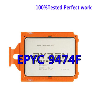 High price recovery EPYC 9474F CPU 4.1GHZ 48 core 96 thread 360W L3 CACHE 256MB