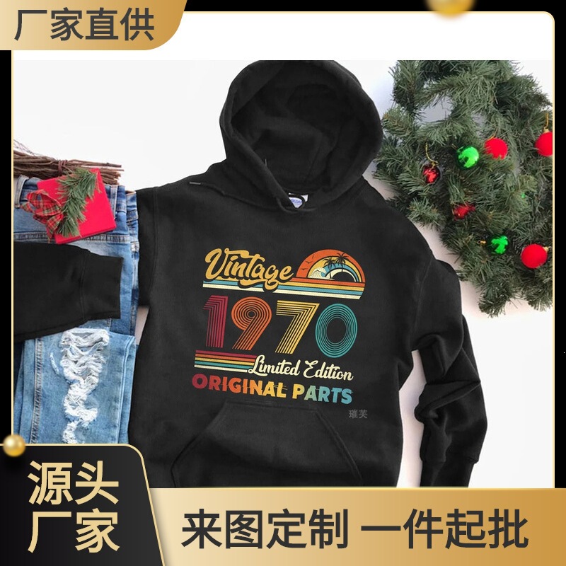 European and American Style Birthday Clothing Hooded Sweatshirt with Digital Pattern from the 1970S-1979S, Birthday Gift Hoodie for Men and Women European and American Style Birthday Clothing Hooded Sweatshirt with Digital Pattern from the 1970S-1979S, Birthday Gift Hoodie for Men and Women