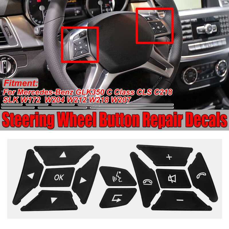 Applicable to Mercedes-Benz GLK350 C- Class CLS C218 SLK W172 W204K steering wheel button repair stickers