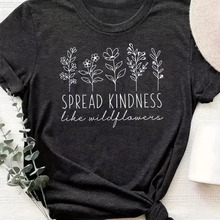 Spread Kindness字母印花宽松女士时尚短袖T恤