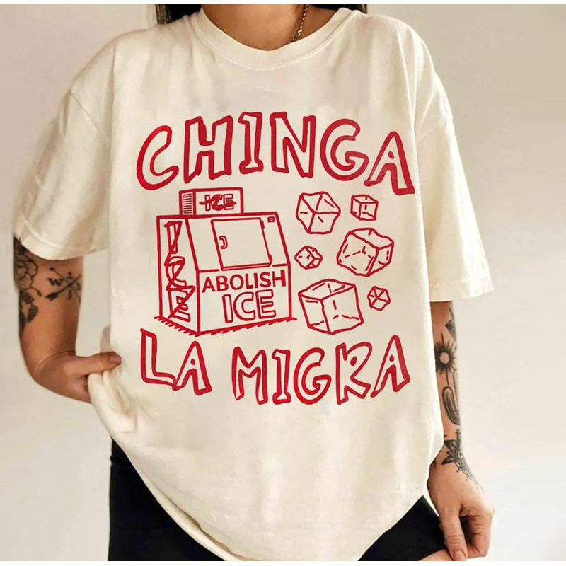 Cross-Border European Size Pure Cotton T-Shirt Comfort Colors ® Chinga La Migra Shirt, Abolish Cross-Border European Size Pure Cotton T-Shirt Comfort Colors ® Chinga La Migra Shirt, Abolish