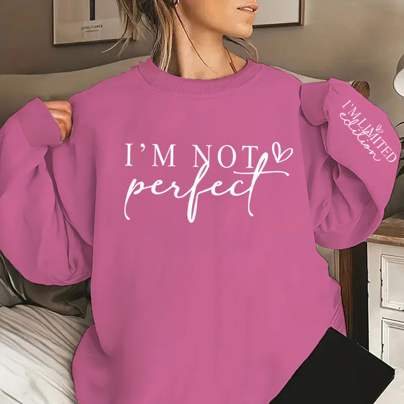 Relaxed Fit I'm Not Perfect Print Crew Neck Sweatshirt