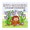 Into Gardens