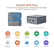 [NanoPi R2S PLUS开发板]迷你RK3328双千兆网口32GeMMC支持M2WiFi
