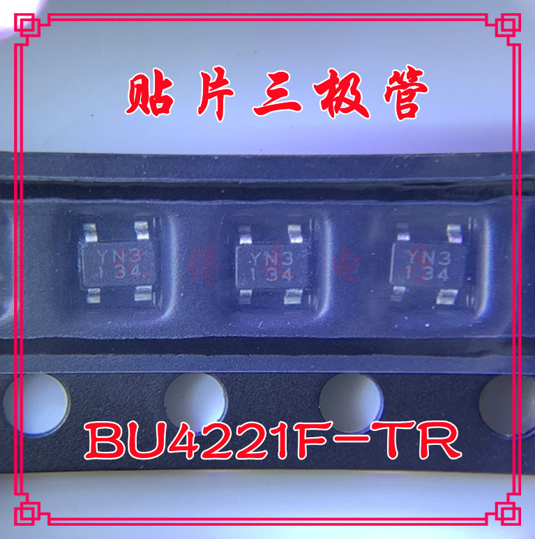 BU4221F-TR SOT343 丝印YN3134 贴片三极管 BU4221F