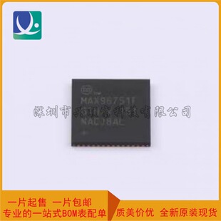 ȫ��ԭ�b MAX96751FGTN/V+T ���Ѕf�hоƬ  TQFN56���b