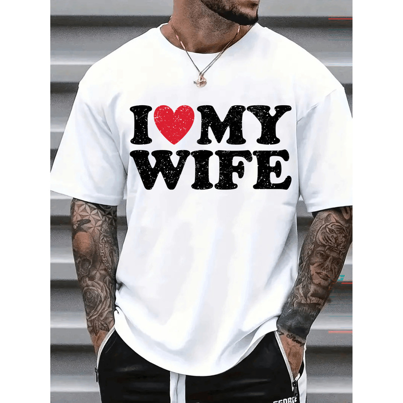 【European Size Cotton T-Shirt】I Love My Wife T-Shirt Men's Casual Short Sleeve T-Shirt 1 Piece Heavy White Color 【European Size Cotton T-Shirt】I Love My Wife T-Shirt Men's Casual Short Sleeve T-Shirt 1 Piece Heavy White Color