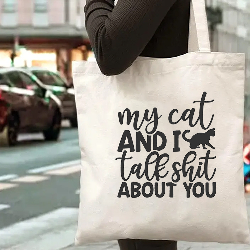 Cross-border Hot Sale My Cat and I Talk Bad about You Behind Your Back Printed Handbag Women's Fashion Casual Canvas Bag Cross-border Hot Sale My Cat and I Talk Bad about You Behind Your Back Printed Handbag Women's Fashion Casual Canvas Bag