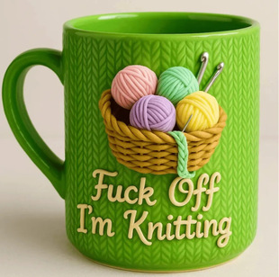 �羳�¿�Fuck Off I'm Knitting Mug��ë�¿�ʽ�R�˱�