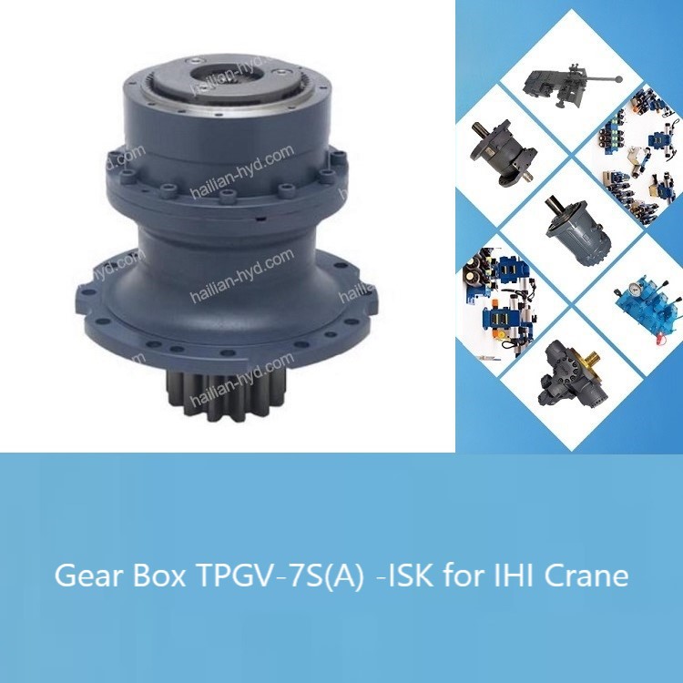 Gear Box TPGV-7S(A) -ISK for IHI Crane 齿轮箱