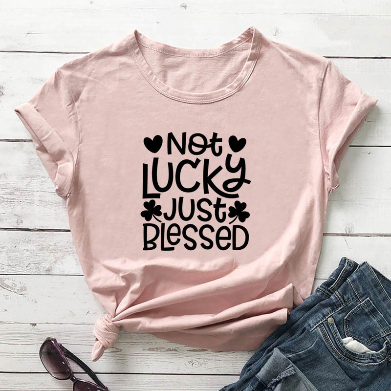 Hot wish Amazon independent station Not Lucky Just Blessed letter love printed T-shirt