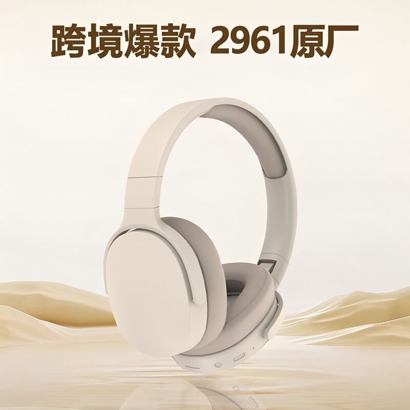 P2961 New Model Music Cross-Border Ultra-Long Call Noise-Canceling Popular Headset High-Value Over-Ear Headphones Bluetooth P2961 New Model Music Cross-Border Ultra-Long Call Noise-Canceling Popular Headset High-Value Over-Ear Headphones Bluetooth