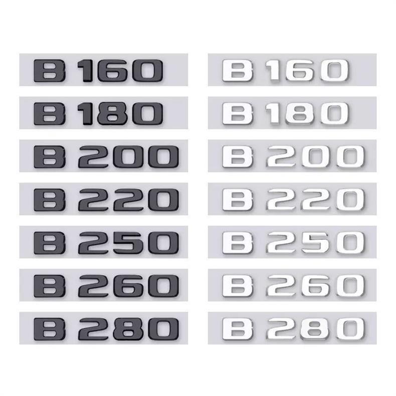 New Mercedes-Benz B-Class B180 B200 B220 B250 B260 modified rear emblem, lettering, and displacement badge