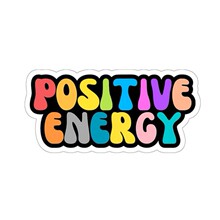 Positive Energy Vinyl Sticker, For Cars,Trucks,Laptop