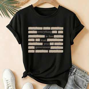 Everything Is Fine Trust Your Government T-shirt 60302