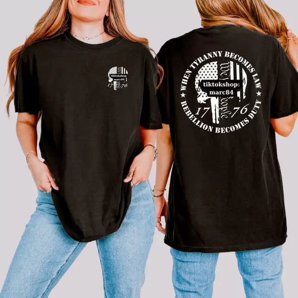 European Size Cross-Border Cotton When Tyranny Becomes Law, We the People, 1776 Unis