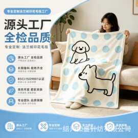 定制法兰绒毯子空调沙发毯来图定制代工牛奶绒羊羔绒毛毯珊瑚绒毯