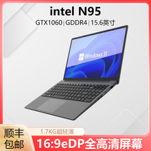 ��Ϸ��N95 ����6gGX1060 �칫���� ����ʼǱ�gaming Laptop