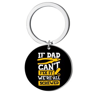 Cross-Border Father's Day Gift Stainless Steel Color Printing if Dad Can'T Fix DIY Keychain Lettering Pendant