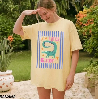 跨境纯棉Comfort Colors Later Gator T-Shirt, Sarcastic TS