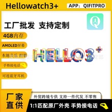 跨境外贸Hello watch3+蓝牙手表Hello3+4G内存AMOLED屏相册音乐