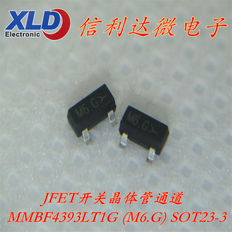 MMBF4393LT1G 丝印M6.G MMBF4393 丝印M6G PN4393 开关晶体管通道