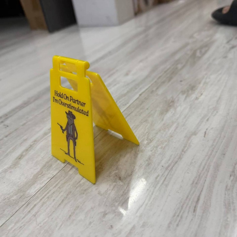 Caution Overstimulated Desk Sign|undefined