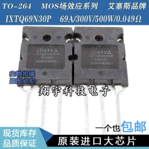 Импортированная разборная трубка с полевым эффектом MOS IXTQ69N30P 69N30 69A 300 В, тест, гарантия хорошего качества