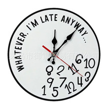 �羳��Ʒ"I'm Late Anyway" Wall Clock&ldquo;�������t����&rdquo;ľ�|���R