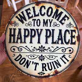 跨境Welcome to my Happy Place 圆形复古金属标牌