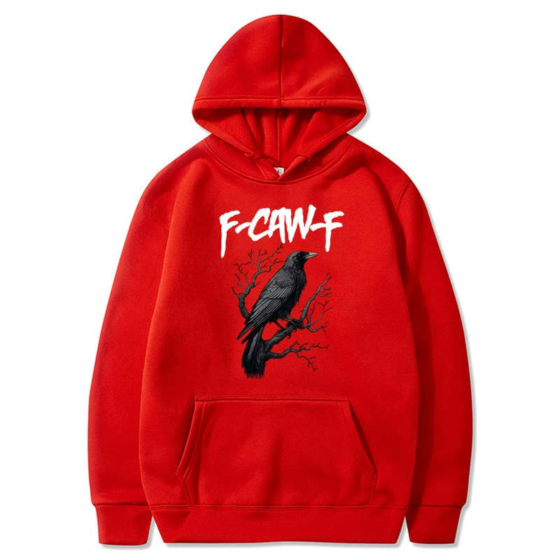 F Caw F Sweatshirt & Hoodie Funny Bird Fcawf Crow Graphic