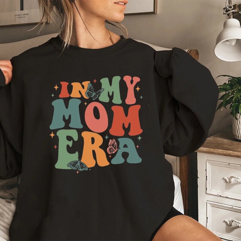 Cross-Border European Size N My Mom Era Sweatshirt Mom Sweatshirt Mom Birthday Gift New Mom Shirt