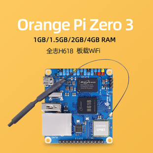 �����zero3����Orange Pi Zero 3ȫ־H618�_�l��WIFI��׿linux