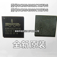 BCM54380C1KFBG BCM54382C1KFBG ȫ��ԭװ ��Ʒ��ͨIC ��̫��оƬ