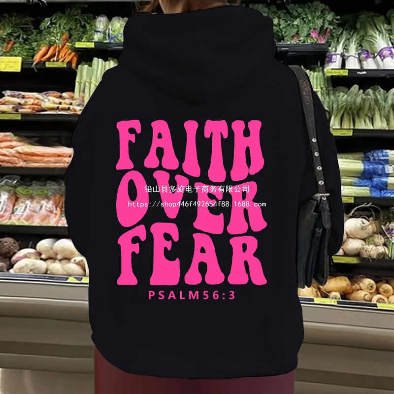 2025 European Size Autumn and Winter European and American Clothing Sweatshirt Kangaroo Flap Pocket Pants Hooded Fleece-Lined Faith over Fear Sweatshirt