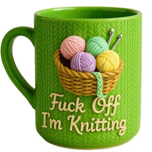 �羳�¿�Fuck Off I'm Knitting Mug��ë�¿�ʽ�R�˱����ȱ�