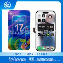 HL LCD INCELL HD+ For iPhone 17 screen �O���֙C��Ļ�F؛���l