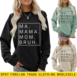 外贸独立站MA MAMA MOM BRUH字母宽松秋冬打底长袖大码卫衣批发
