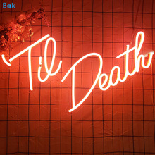 专供跨境电商Til death 字母装饰发光字背景氛围灯Led霓虹灯灯牌