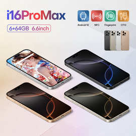 i16promax跨境4G网6+64现货NFC新爆款6.58寸安卓智能手机外贸代发