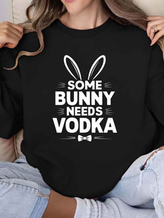 Cross-Border European and American "Some Bunny Needs Vodka" Pattern Sweatshirt for Women Gray