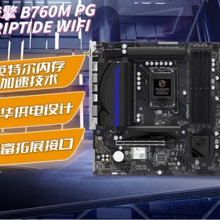 �m����A��B760M PG Riptide WIFI �ڳ��L������ ֧�� 14700KF