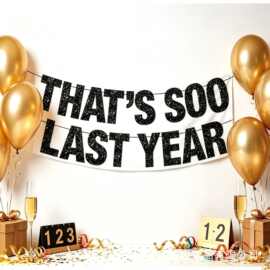 跨境 THAT'S SOO LAST YEAR金葱纸拉旗 新年派对背景装饰横幅生日